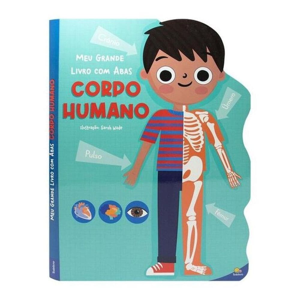 Meu Grande Livro Com Abas: Corpo Humano