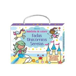 Fadas, Unicórnios,Sereias: Maletinha De Colorir
