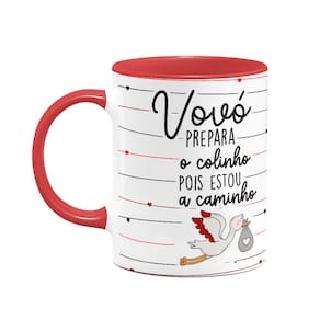Caneca - Vovó prepara o colinho, pois estou a caminho! B-red