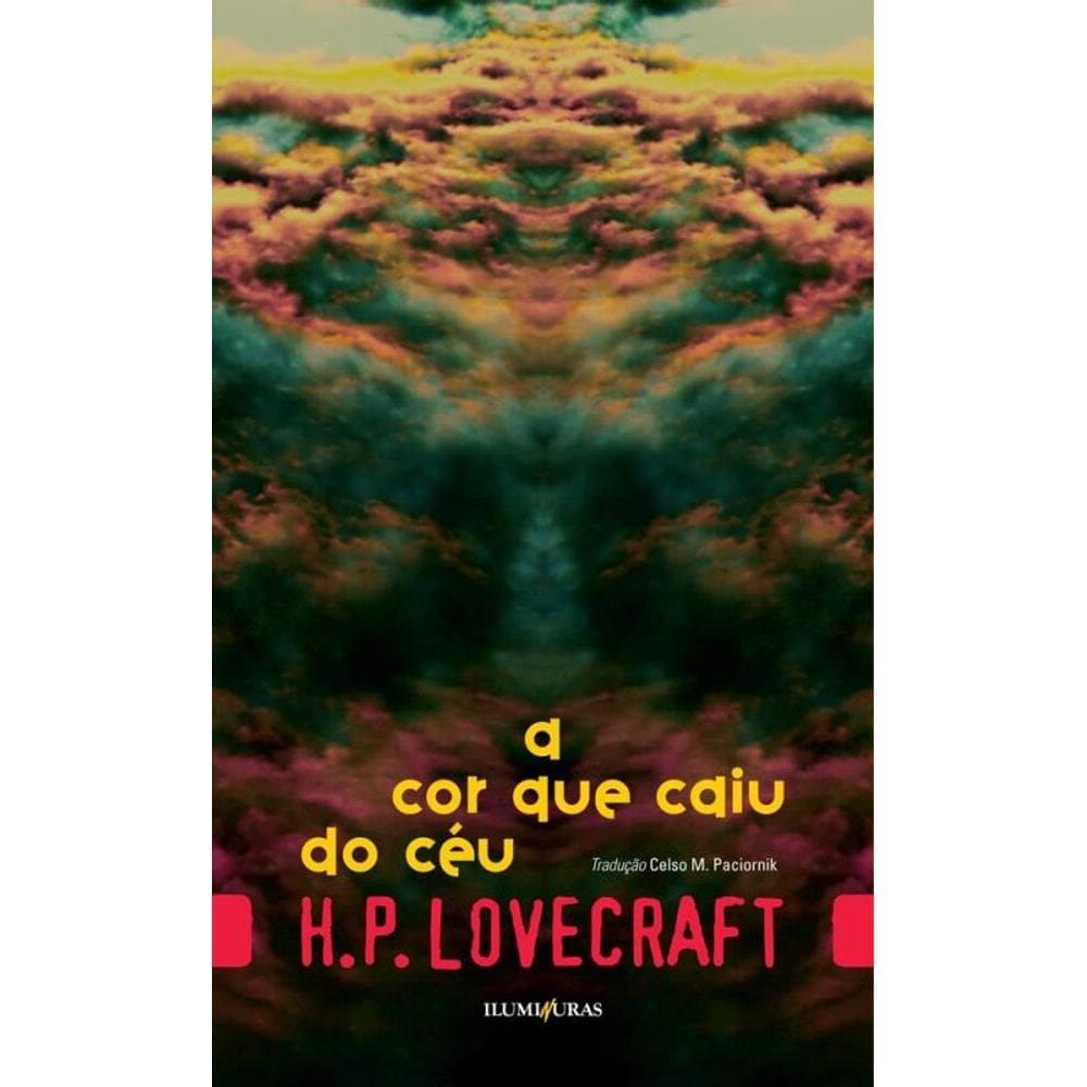 A cor que caiu do céu