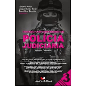 Tratado Contemporâneo De Polícia Judiciária - 2021 - Vol. 3
