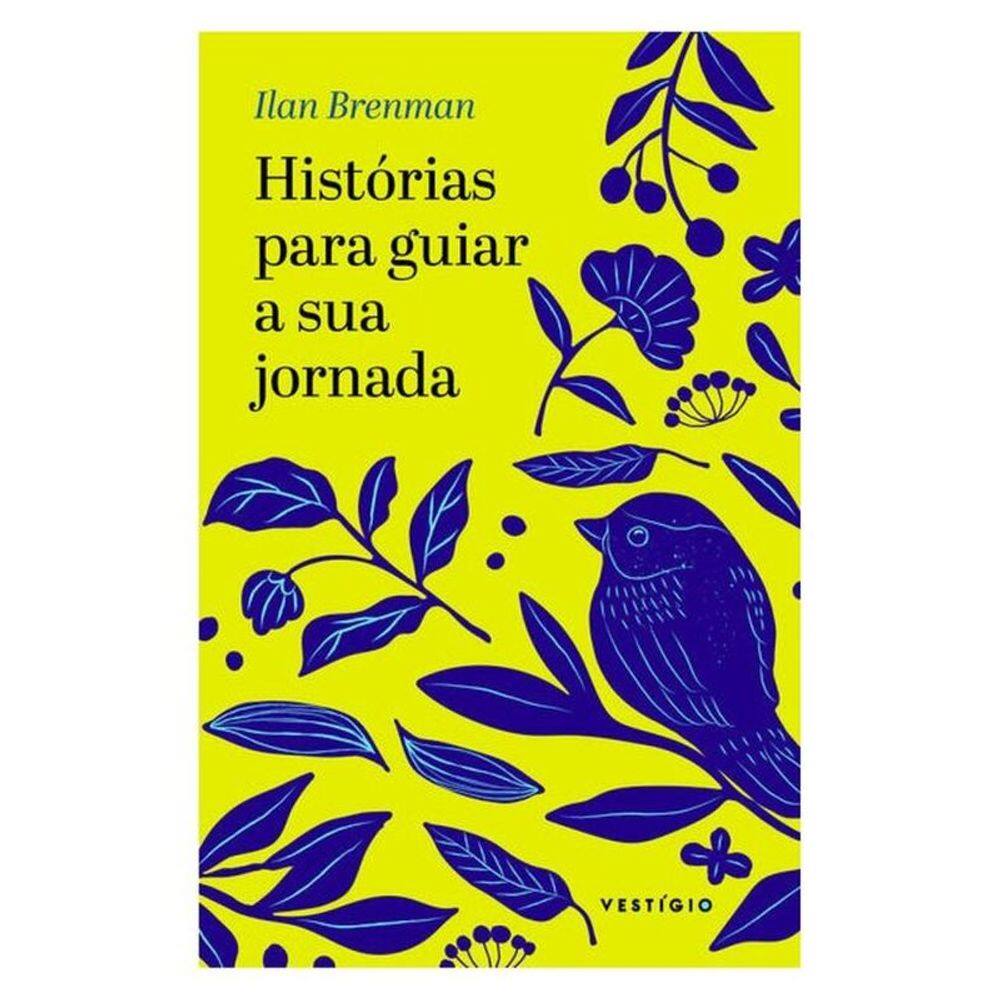 Histórias Para Guiar A Sua Jornada