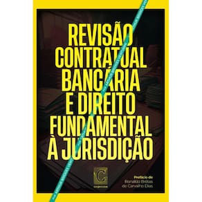 Revisão contratual bancária e direito fundamental à jurisdição
