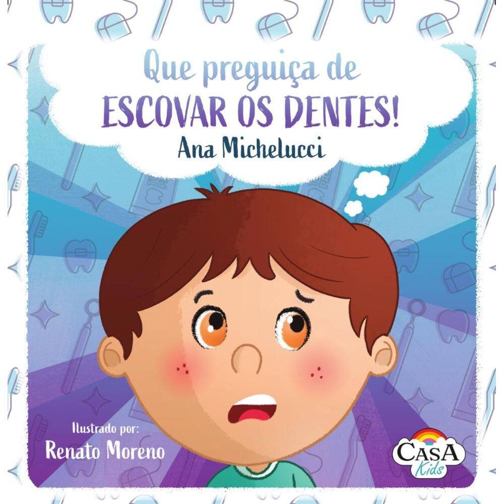 Que preguiça de escovar os dentes!