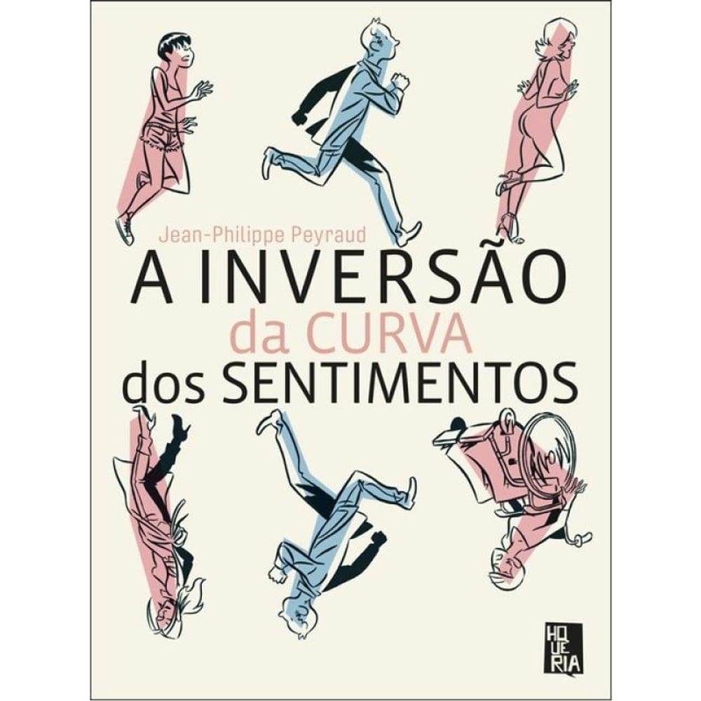 A Inversão Da Curva Dos Sentimentos