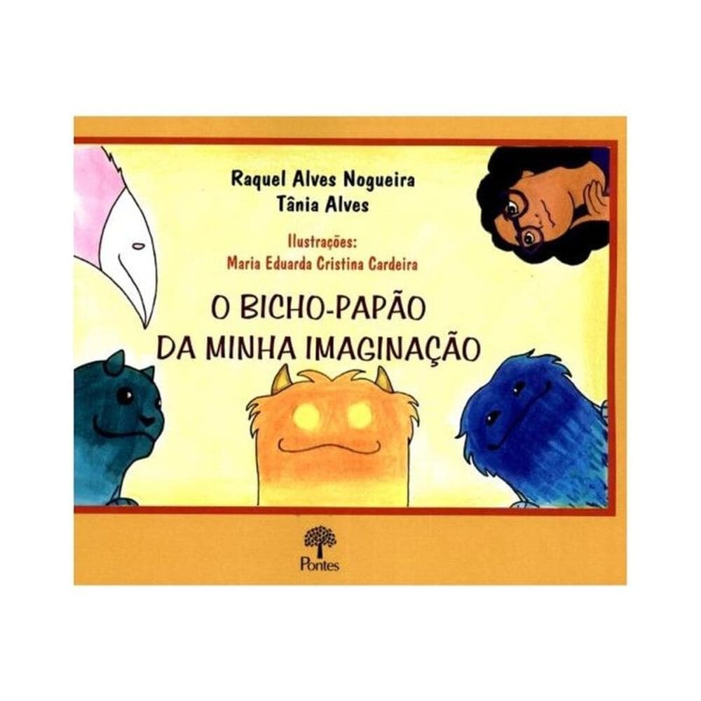 O Bicho-Papão Da Minha Imaginação