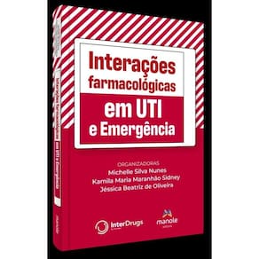 Interações Farmacológicas Em Uti E Emergência