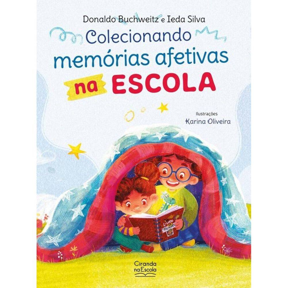 Colecionando memórias afetivas na escola