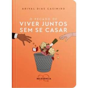 O Pecado De Viver Juntos Sem Se Casar - Vol. 2