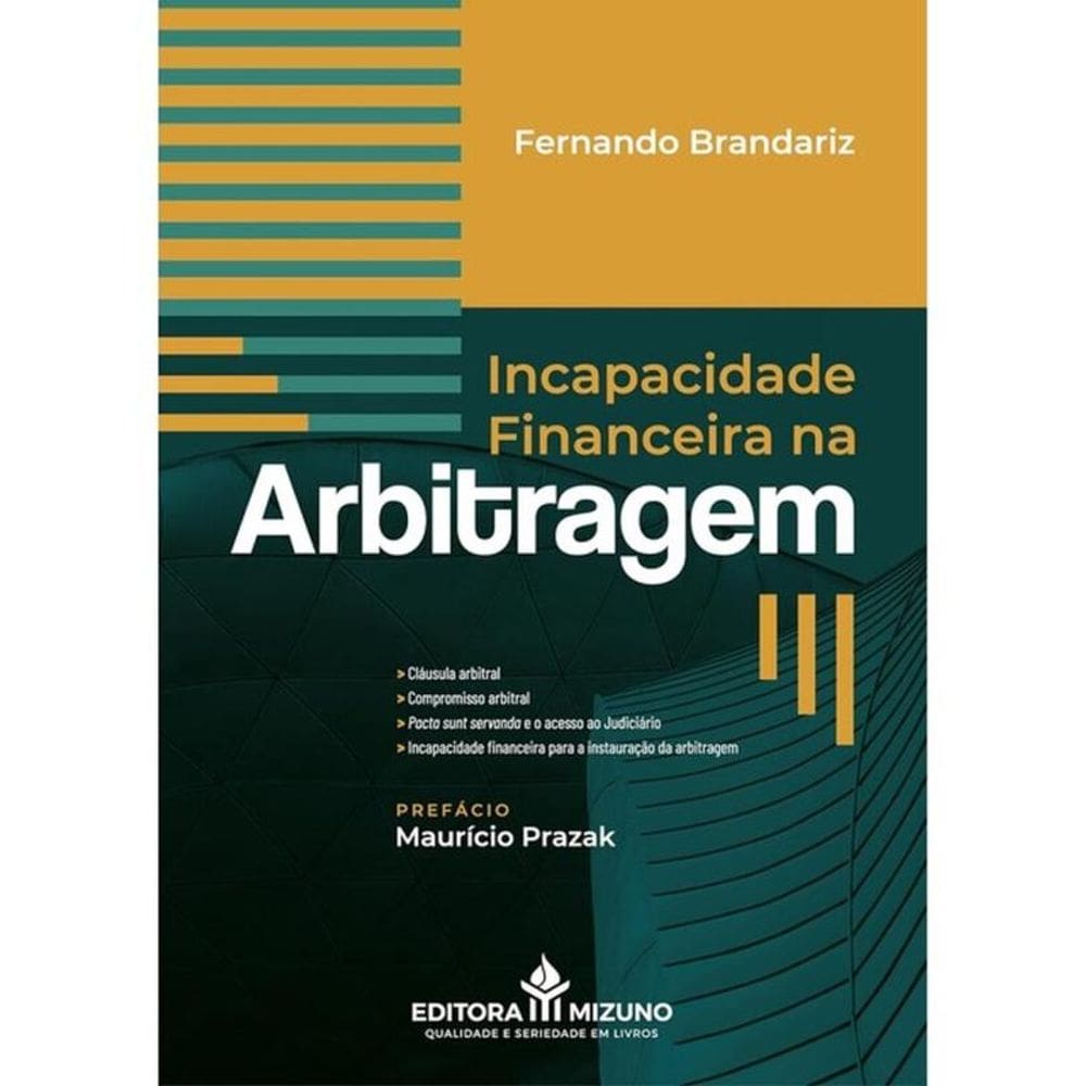 Incapacidade Financeira Na Arbitragem