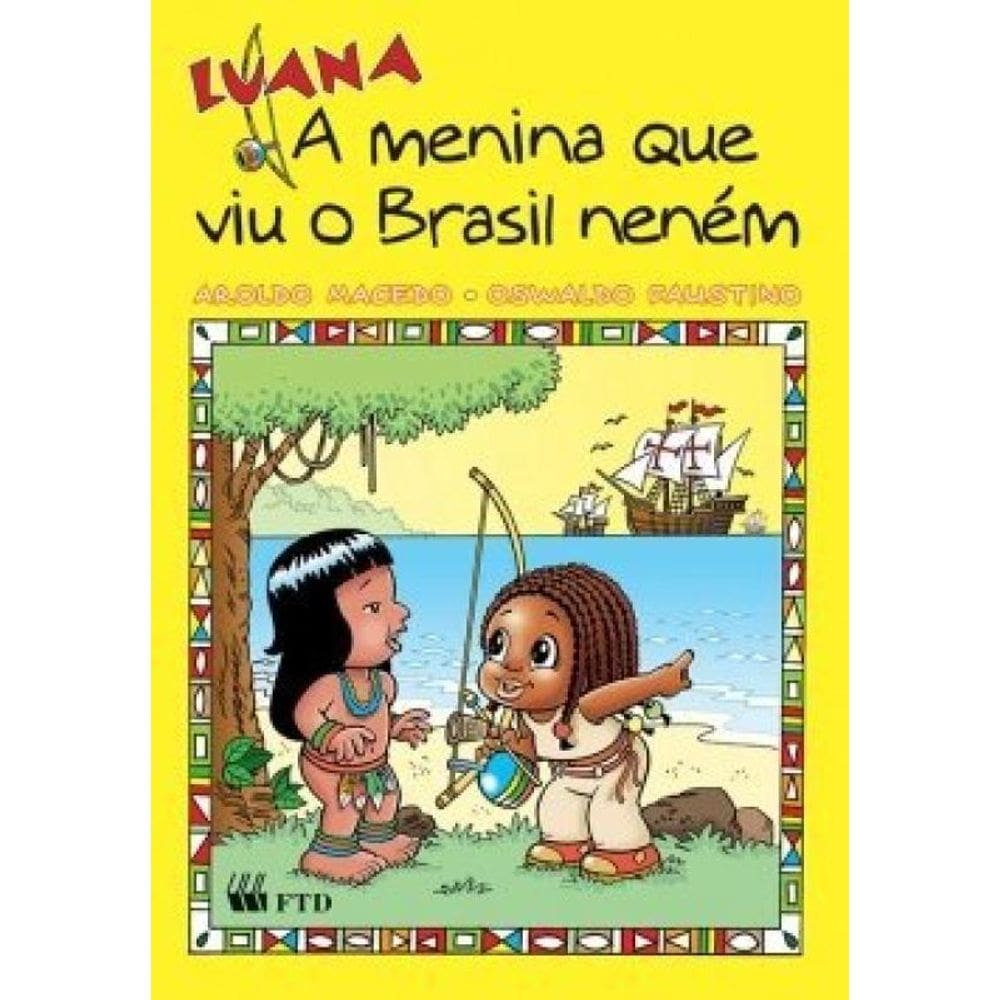 Luana, A Menina Que Viu O Brasil Neném