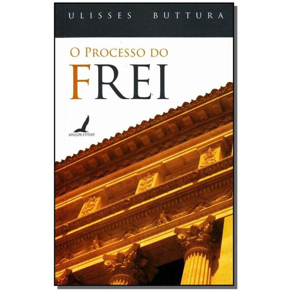 Processo Do Frei, O