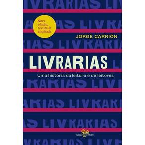 Livrarias - Uma História da Leitura e de Leitores