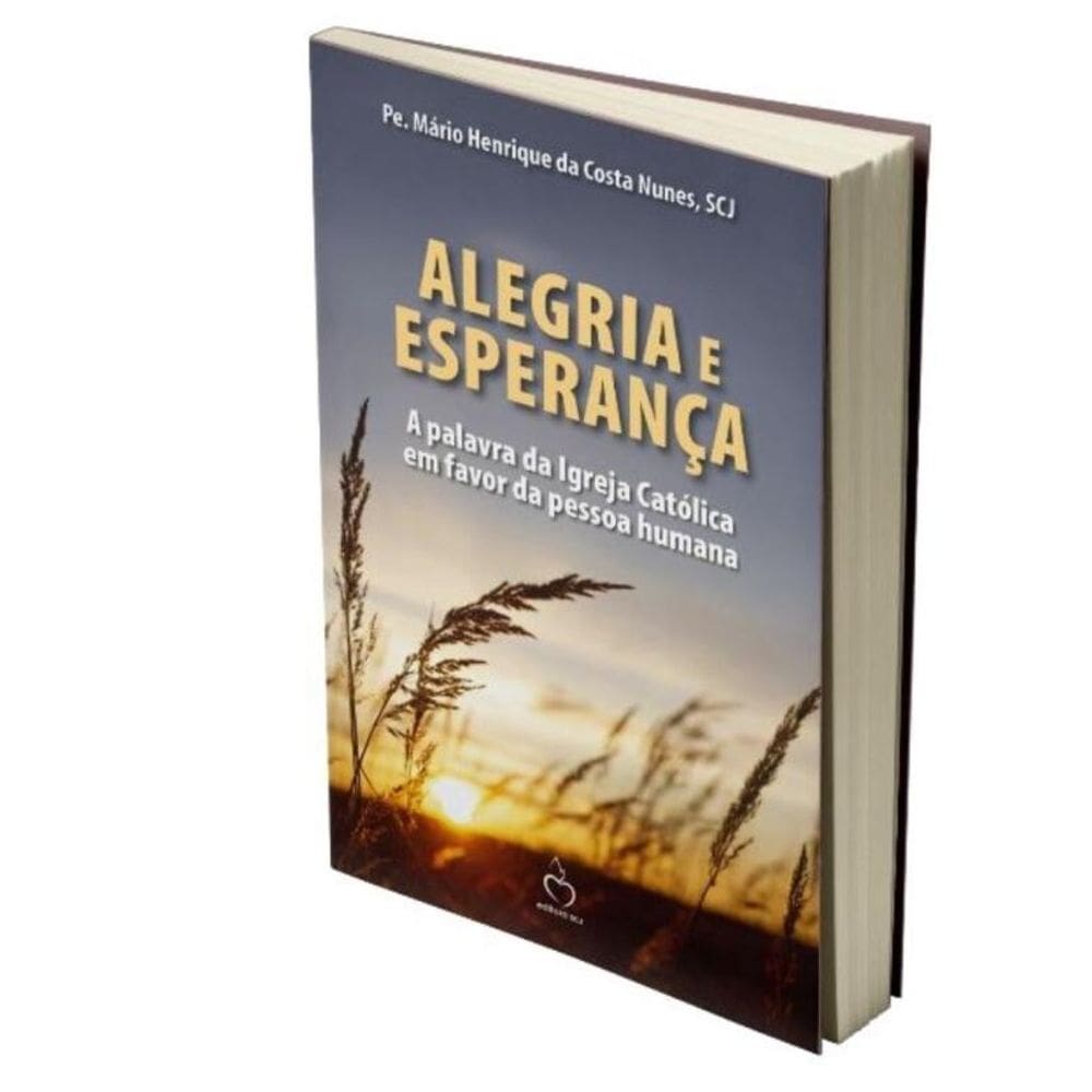 Alegria e esperança - A palavra da igreja católica em favor da pessoa humana