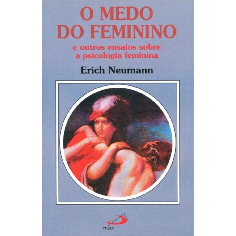 O medo do feminino