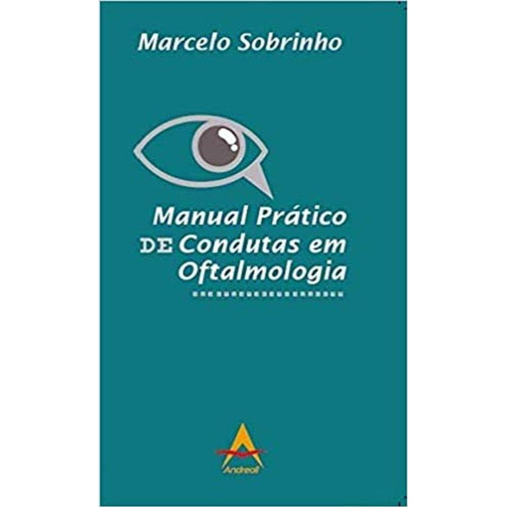 Manual Prático De Condutas Em Oftalmologia