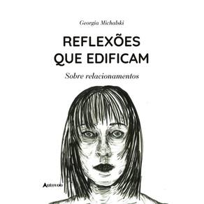 Reflexões que edificam: sobre relacionamentos