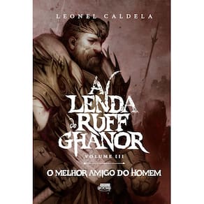A Lenda de Ruff Ghanor - Vol. 3 - O Melhor Amigo do Homem