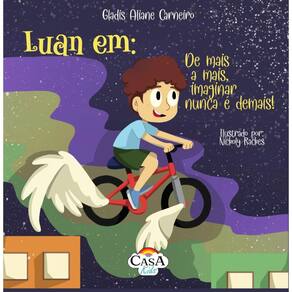 Luan em: De mais a mais, imaginar nunca é demais!