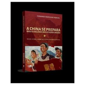 A China Se Prepara Para O Declínio Dos Estados Unidos