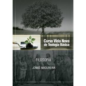 Curso vida nova de teologia básica - vol. 9 - filosofia