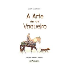 Arte De Ser Vaqueiro, A