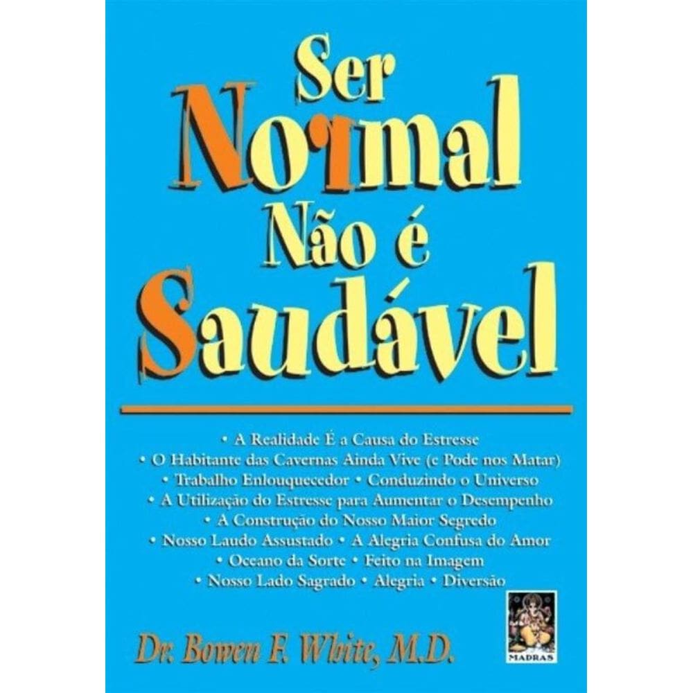 Ser normal não é saudável