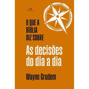 O que a Bíblia diz sobre as decisões do dia a dia