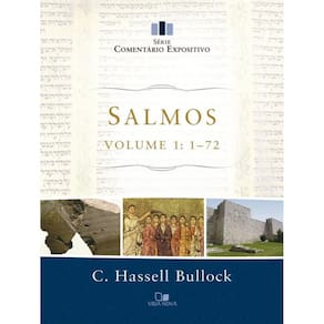 Salmos - vol. 1: 1-72 - série comentário expositivo