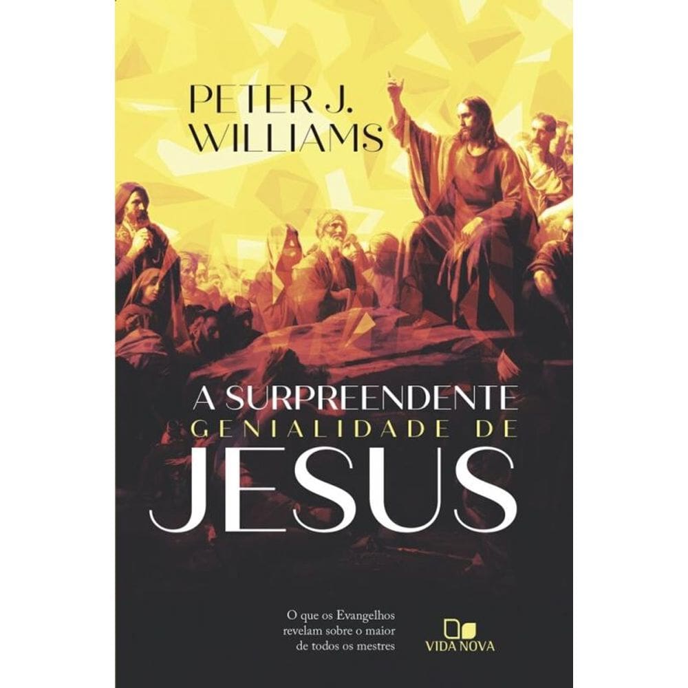 A surpreendente genialidade de Jesus