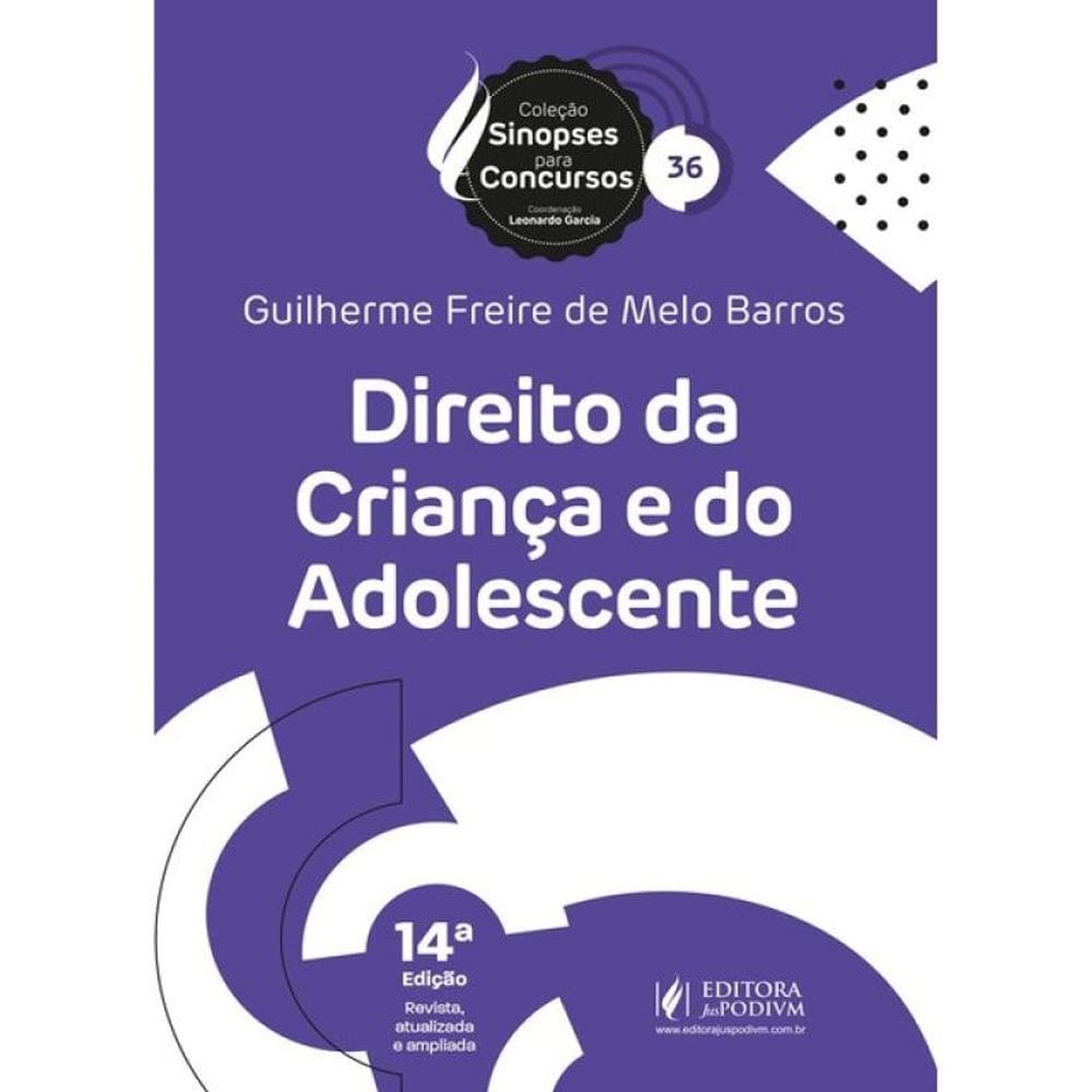 Direito Da Criança E Do Adolescente - 2025 - Vol. 36