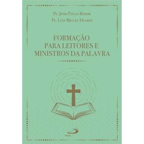 Formação para leitores e ministros da palavra - 3ª Edição
