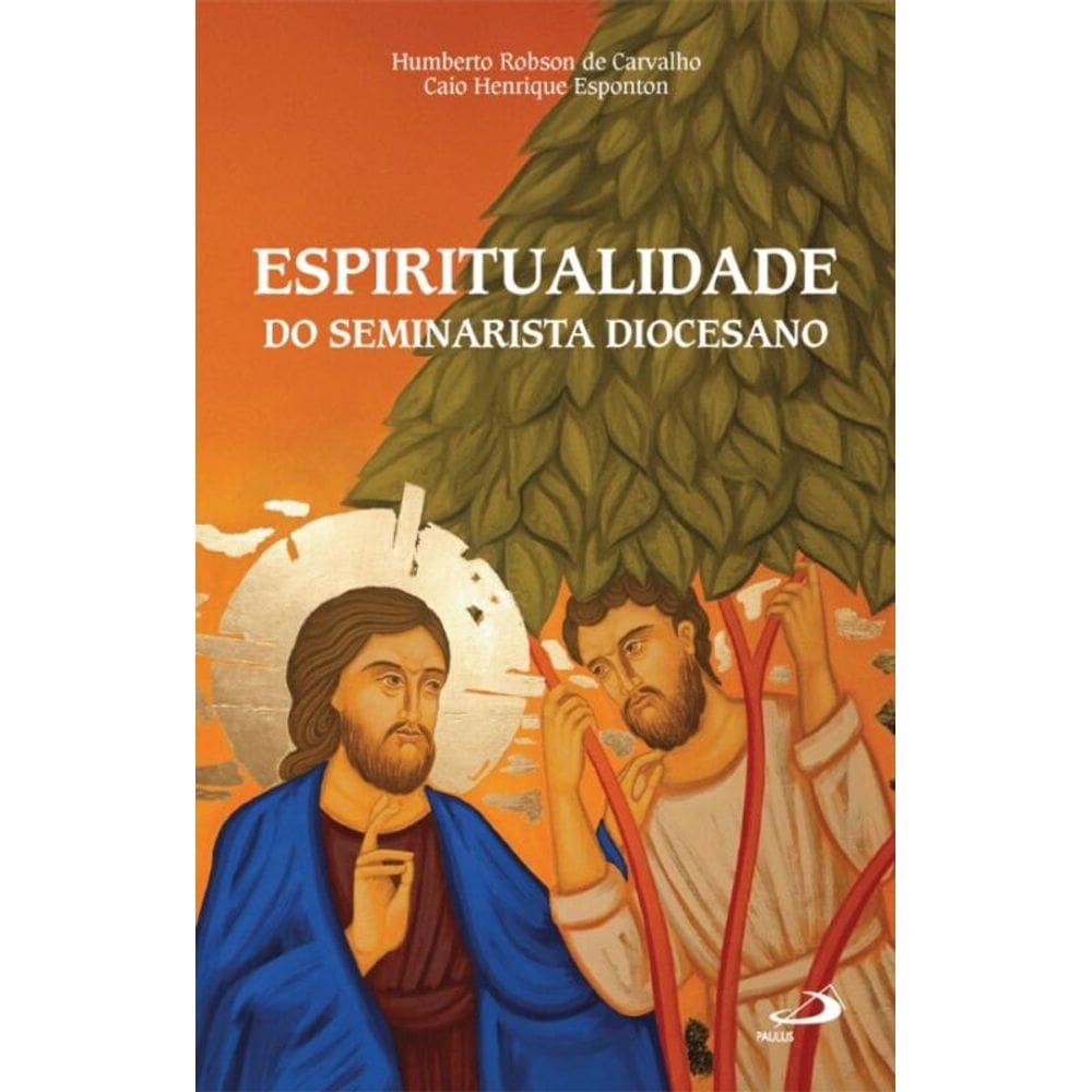 Espiritualidade do seminarista diocesano