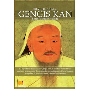 Breve historia de Gengis Kan y el pueblo mongol - Espanhol