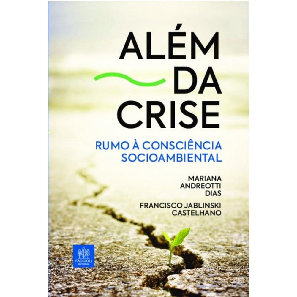Além da crise