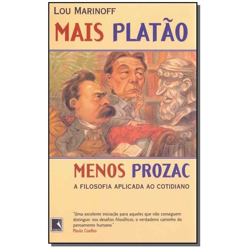 Mais Platão, Menos Prozac - 22Ed/18