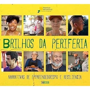 Brilhos da Periferia: Narrativas de Empreendedorismo e Resilência