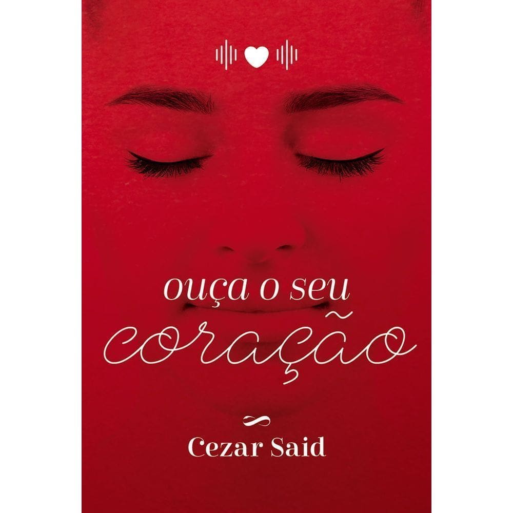 Ouça o Seu Coração