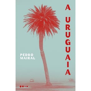 Uruguaia, A