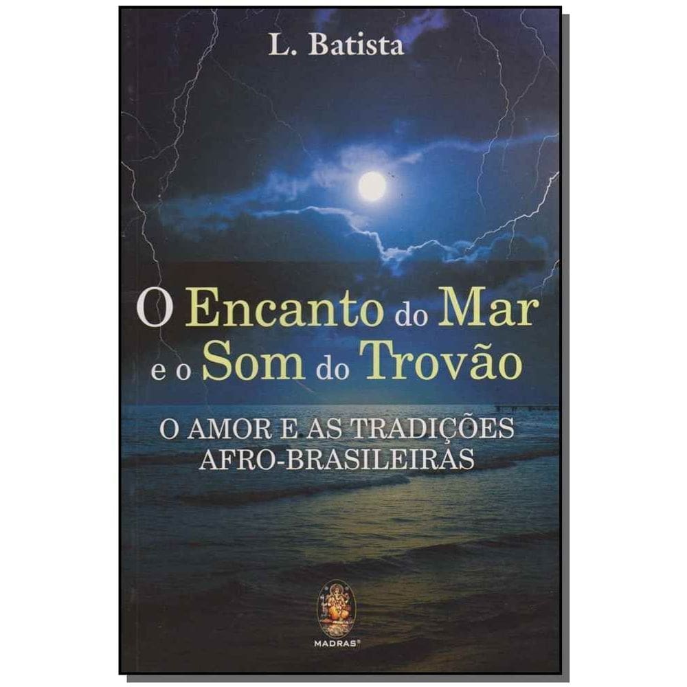 Encanto do Mar e o Som do Trovão