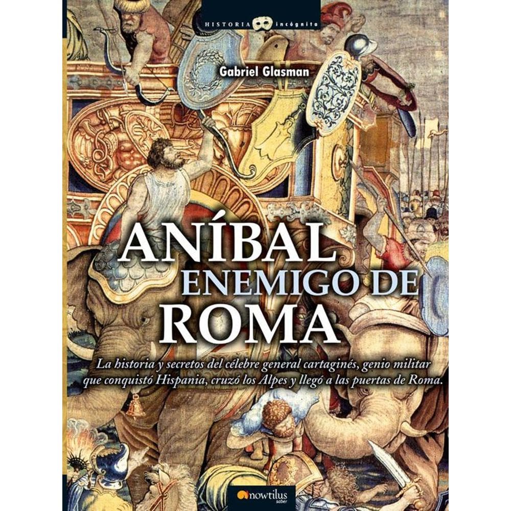 Aníbal, enemigo de Roma - Espanhol
