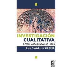 Investigación cualitativa: desenmascarando los mitos - Espanhol