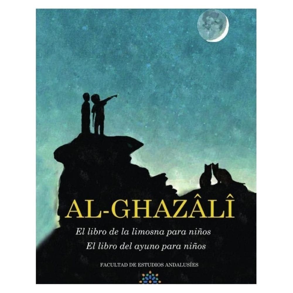 Al Ghazâlî El libro de la limosna y el ayuno para niños - Espanhol