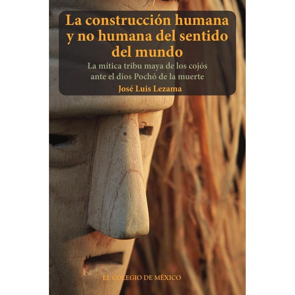 La construción humana y no humana del sentido del mundo. - Espanhol