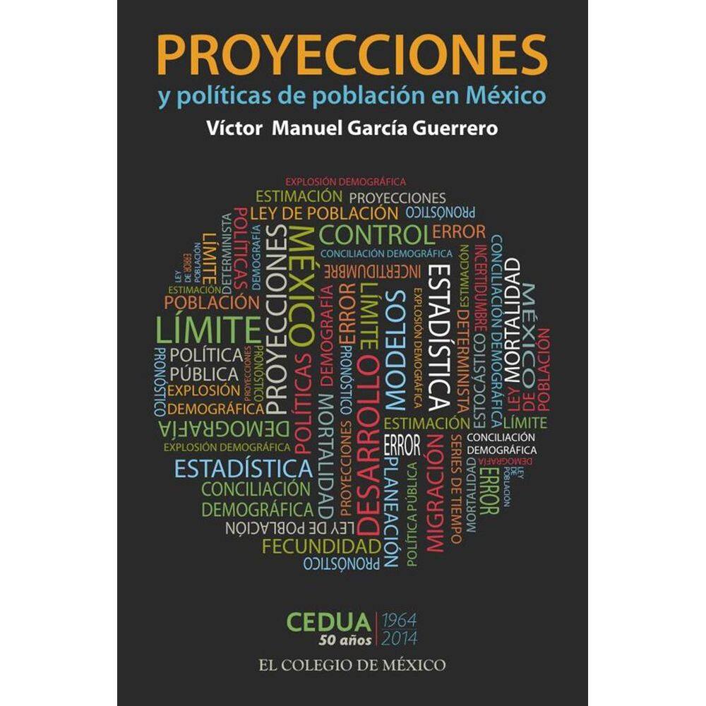 Proyecciones y políticas de población en México - Espanhol