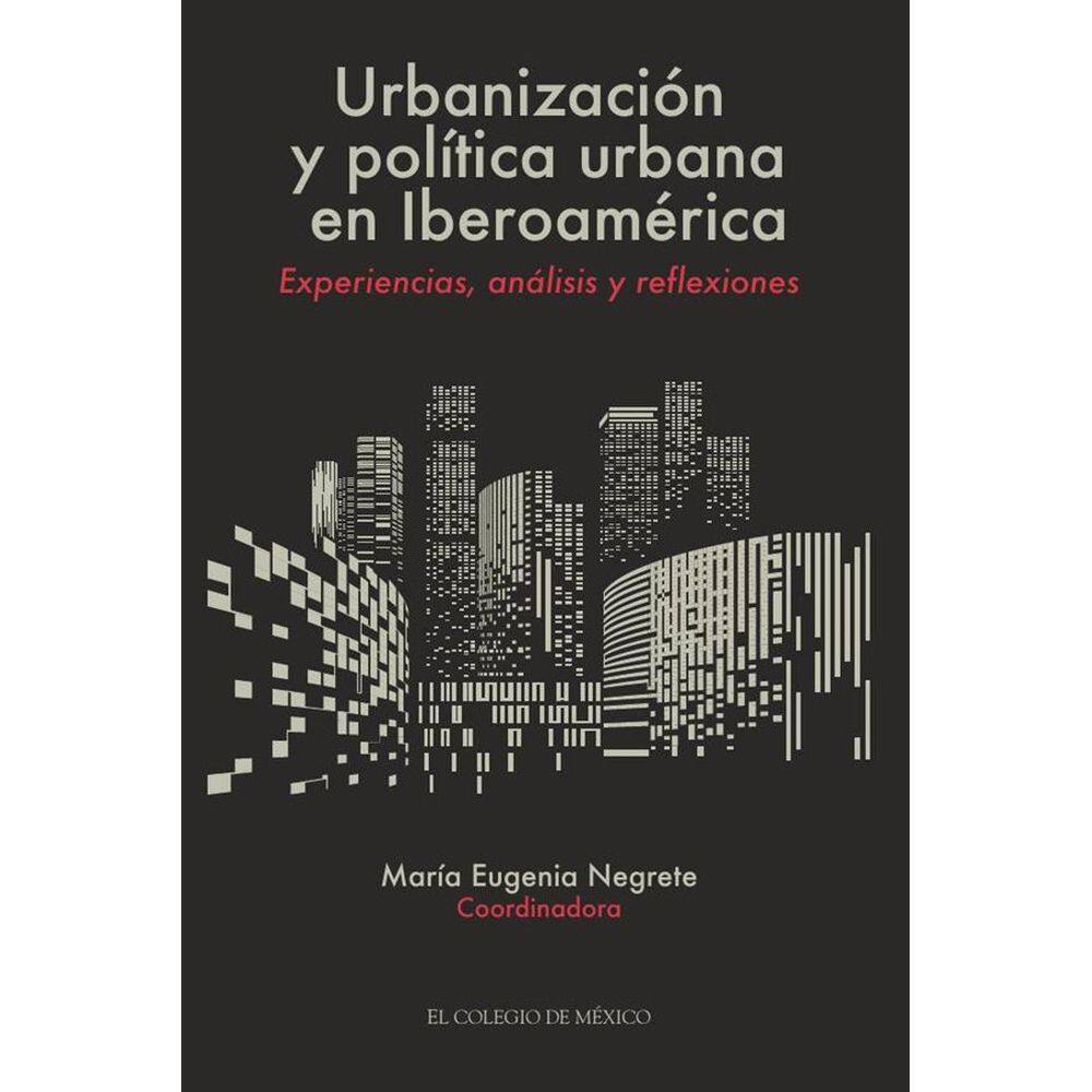 Urbanización y política urbana en Iberoamérica - Espanhol