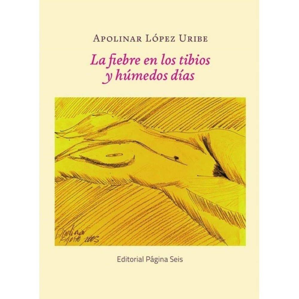 La fiebre en los tibios y húmedos días - Espanhol