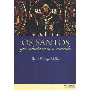 Livro Santos Que Abalaram O Mundo  Os
