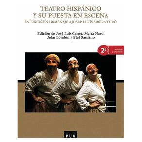 Teatro hispánico y su puesta en escena, 2a ed. - Espanhol