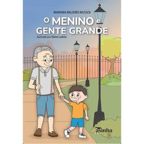 O Menino e Gente Grande